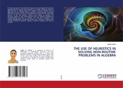 THE USE OF HEURISTICS IN SOLVING NON-ROUTINE PROBLEMS IN ALGEBRA