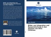 Bilder von Integration und Rassenmischung in den Stücken von Alice Childress