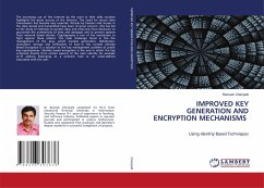 IMPROVED KEY GENERATION AND ENCRYPTION MECHANISMS