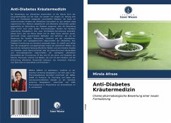 Anti-Diabetes Kräutermedizin - Afroze, Mirola;Ghani, Abdul