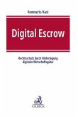 Digital Escrow