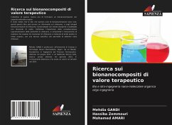 Ricerca sui bionanocompositi di valore terapeutico - Gandi, Mehdia;Zemmouri, Hassiba;AMARI, Mohamed