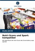 Nutri-Score und Sport: kompatibel