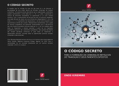 O CÓDIGO SECRETO - Kiremire, Enos