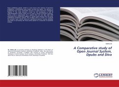 A Comparative study of Open Journal System, Dpubs and Diva