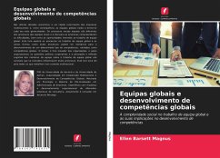 Equipas globais e desenvolvimento de competências globais - Magnus, Ellen Barsett