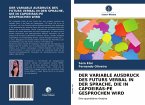 DER VARIABLE AUSDRUCK DES FUTURS VERBAL IN DER SPRACHE, DIE IN CAPOEIRAS-PE GESPROCHEN WIRD