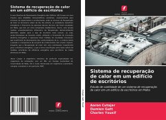 Sistema de recuperação de calor em um edifício de escritórios - Cutajar, Aaron;Gatt, Damien;Yousif, Charles