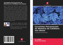 Correlatos Psicossociais da Memória do Cotidiano nos Idosos - Lalitha, K.;Reddy, Aswartha