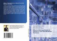 Effect of Nanoparticles on Vitamin D and Anti-Mullerian Hormone - Aljnaby, Saad AbdulRahman;Al-Kazazz, Fatin Fadhel;Hussain, Dhia Hadi Hussain