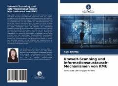 Umwelt-Scanning und Informationsaustausch-Mechanismen von KMU - Zhang, Xue