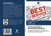 Servicequalität & Kundenzufriedenheit