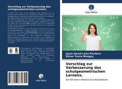 Vorschlag zur Verbesserung des schulgeometrischen Lernens. - Leiro Pacheco, Jesús David;Texta Mongoy, Oliver