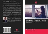 PSIQUE E TRAUMA FÍSICO