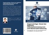 Gegenwärtiger Stand der digitalen Informationsressourcen und Nutzerwahrnehmung