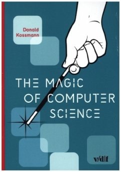 The Magic of Computer Science - Kossmann, Donald