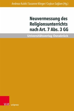 Cover Neuvermessung des Religionsunterrichts nach Art. 7 Abs. 3 GG