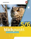 Blickpunkt Naturwissenschaften 5 / 6 Klassen. Schülerband. Für Berlin, Brandenburg und Rheinland-Pfalz