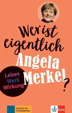 Wer ist eigentlich Angela Merkel? - Behnke, Andrea