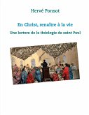 En Christ, renaître à la vie (eBook, ePUB)