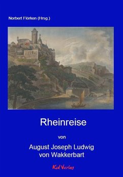 Rheinreise - Wackerbarth, August Joseph Ludwig Graf von
