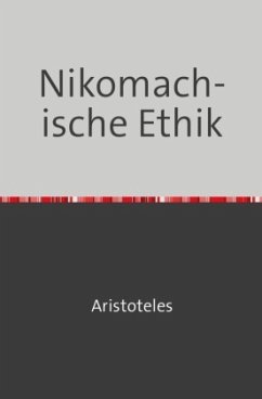 Nikomachische Ethik - Aristoteles