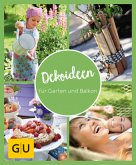 GU Aktion Ratgeber Junge Familien - Dekoideen für Garten und Balkon