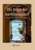 Die Berge der Barmherzigkeit