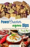 Power-Cracker und vegane Dips