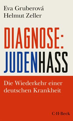 Diagnose: Judenhass (eBook, PDF) - Gruberová, Eva; Zeller, Helmut