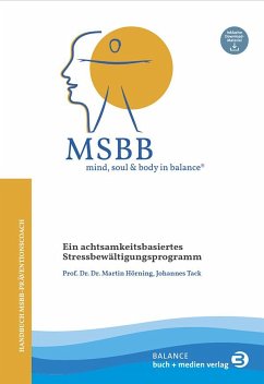 MSBB: mind, soul & body in balance® - MSBB-Handbuch Präventionscoach - Hörning, Martin;Tack, Johannes