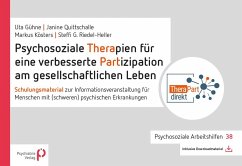 Psychosoziale Therapien für eine verbesserte Partizipation am gesellschaftlichen Leben - Gühne, Ute;Quittschalle, Janine;Kösters, Markus