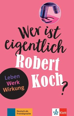 Wer ist eigentlich Robert Koch? - Seiffarth, Achim