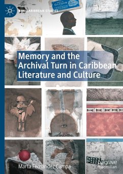 Memory and the Archival Turn in Caribbean Literature and Culture - Fernández Campa, Marta