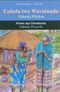 Vidunda Proverbs. Methali za Kividunda – N’helo dza Chividunda