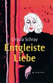 Entgleiste Liebe Entgleiste Liebe