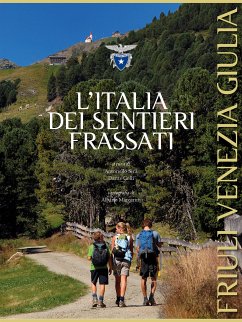 L'Italia dei Sentieri Frassati - Friuli Venezia Giulia (fixed-layout eBook, ePUB) - Colli, Dante; Sica, Antonello