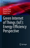 Green Internet of Things (IoT): Energy Efficiency Perspective (eBook, PDF)