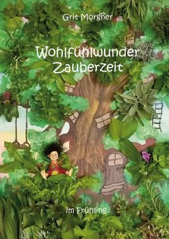 Wohlfühlwunder Zauberzeit (eBook, ePUB) - Morgner, Grit