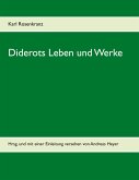 Diderots Leben und Werke (eBook, ePUB) Diderots Leben und Werke (eBook, ePUB)