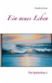 Ein neues Leben (eBook, ePUB) Ein neues Leben (eBook, ePUB)