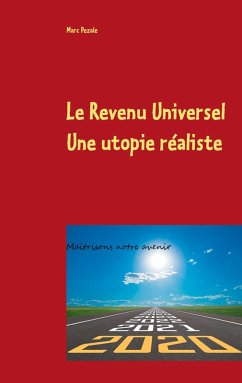 Le Revenu Universel, une utopie réaliste (eBook, ePUB)