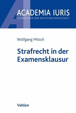 Strafrecht in der Examensklausur - Mitsch, Wolfgang