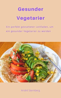 Cover Gesunder Vegetarier (eBook, ePUB)