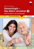 Gerontologie III - Das Altern verstehen (eBook, ePUB)