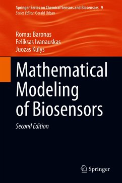 Mathematical Modeling of Biosensors (eBook, PDF) - Baronas, Romas; Ivanauskas, Feliksas; Kulys, Juozas