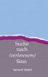 Suche nach (verlorenem) Sinn - Bild 1