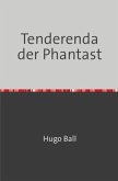 Tenderenda der Phantast