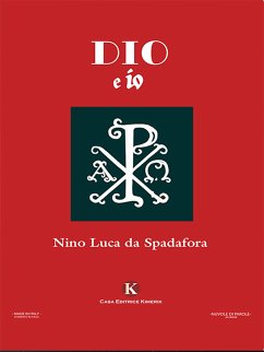 Dio e io (eBook, ePUB) - Luca, Nino