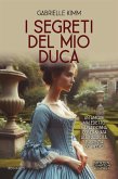 I segreti del mio duca (eBook, ePUB)